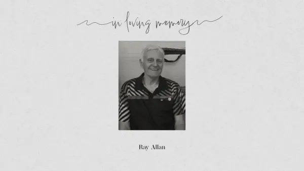 Tribute to Ray Allan, a Life Member
